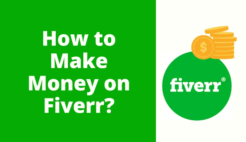 how to earn money form fiverr