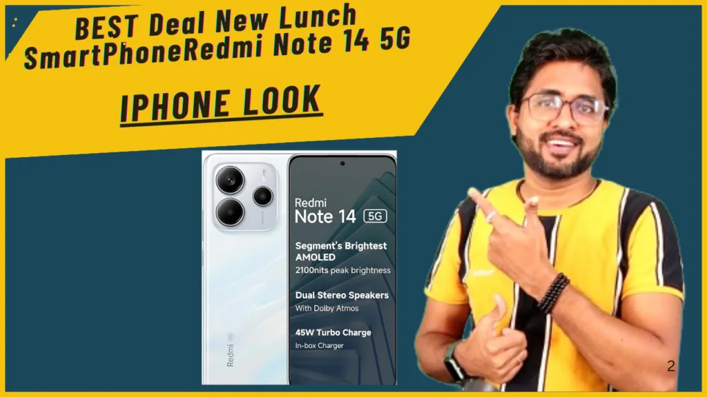 20,000 हजार से काम कीमत पर New 5g lunch SmartPhone Redmi Note 14 5G Iphone Look Me