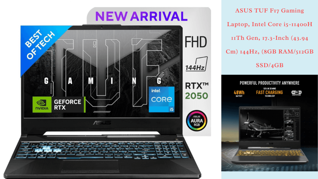 ASUS TUF F17 Gaming Laptop, Intel Core i5-11400H 11Th Gen, 17.3-Inch (43.94 Cm) 144Hz, (8GB RAM/512GB SSD/4GB NVIDIA Geforce RTX 2050/Windows 11/ RGB Backlit KB/Black/2.30 Kg), FX706HF-HX018W