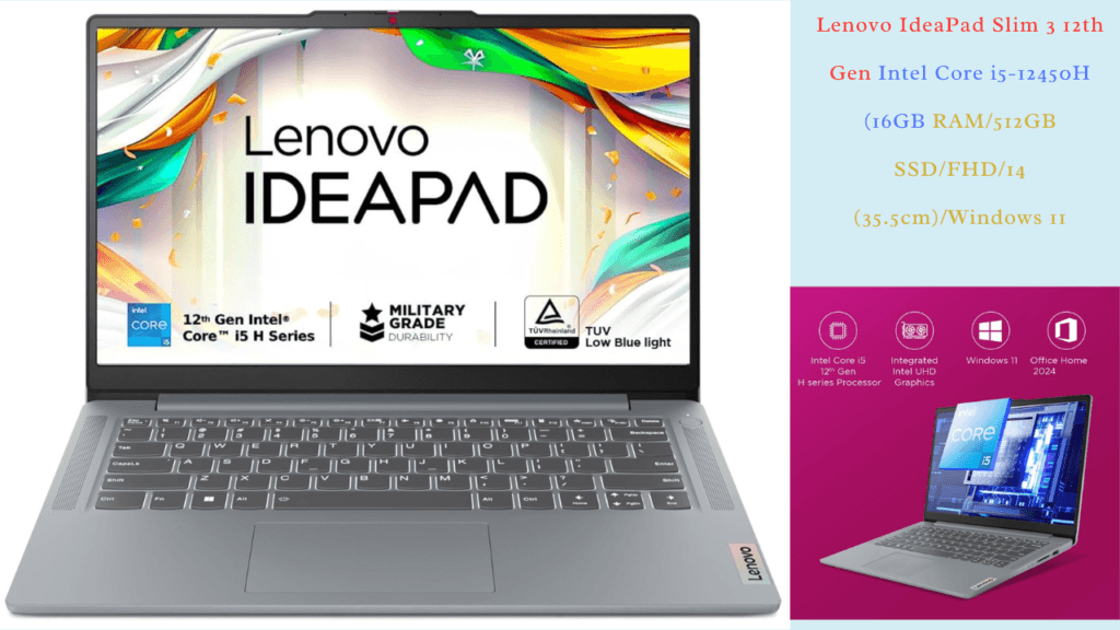 Lenovo IdeaPad Slim 3 12th Gen Intel Core i5-12450H (16GB RAM/512GB SSD/FHD/14 (35.5cm)/Windows 11/Office Home 2024